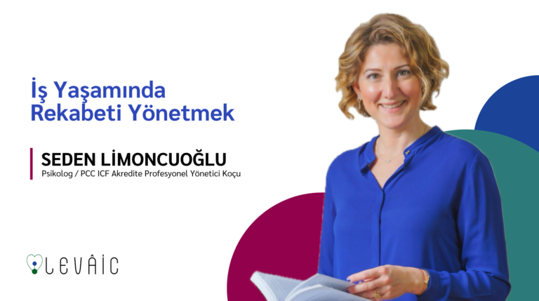İş Yaşamında Rekabeti Yönetmek ve Pozitif Psikoloji